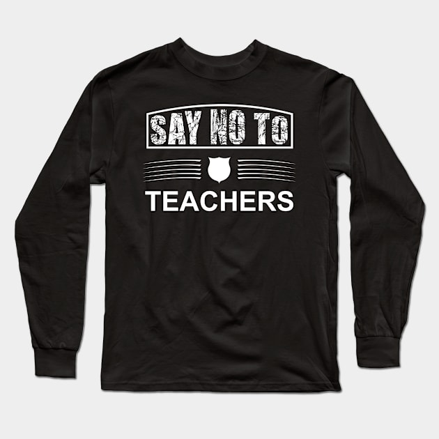 Teacher Long Sleeve T-Shirt by Karpatenwilli